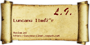 Luncanu Ilmár névjegykártya